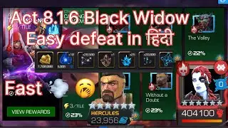 How to defeat act 8.1.6 boss fight black widow in mcoc hindi