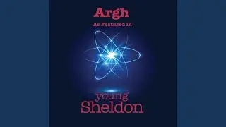 Argh (As Featured In Young Sheldon)
