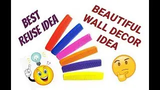 BEST DIY CRAFT IDEA / BEST USE OF WASTE COMB CRAFT IDEA / DIY ART & CRAFTS &ndash; SS ART CREATIONS