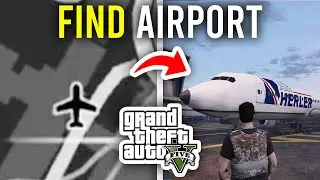 How To Find Airport In GTA 5 - Full Guide