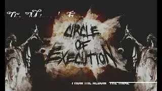 Circle Of Execution - The Trial (2020) - Full Album