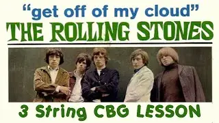 The Rolling Stones Get Off My Cloud 3 String Cigar Box Guitar Lesson #cbg #cigarboxguitarlesson