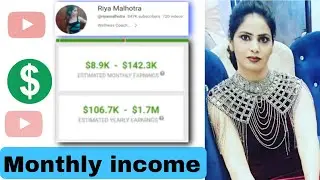 Riya Malhotra YouTube Channel Earning | YouTube Income with Proof