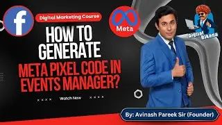 How to generate Meta Pixel Code (Facebook Pixel Code) and setup?
