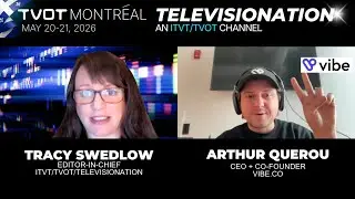 TELEVISIONATION - Vibe.co CEO, Arthur Querou on Reinventing Connected TV Ads