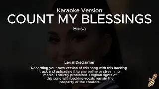 Enisa - Count My Blessings (Karaoke Version)