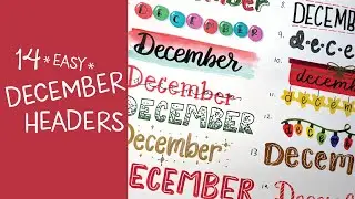 14 ✨Easy✨ Creative December Bullet Journal Header Ideas Hand Lettering  