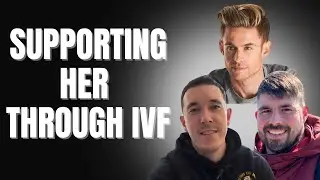Supporting Your Partner Through IVF, Real Men Share Their Stories