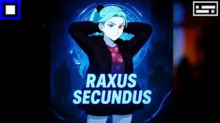 RAXUS SECUNDUS ||| GLEBowski