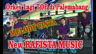MELODY CINTA//ORKES   RAFISTA LAGI BANJIR JOB //Live Kel.Seterio BA III