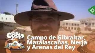 A toda costa |  Campo de Gibraltar, Matalascañas, Nerja y Arenas del Rey