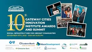 10th Annual Gateway Cities Innovation Institute Awards & Summit