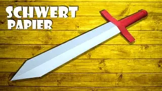 Schwert selber machen aus Papier Spielzeug basteln - paper sword DIY toy craft [4K]