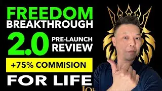 FREEDOM BREAKTHROUGH 2.0 Pre-Launch Review - 75% Commission For LIFE and My Private Coaching [OMG]
