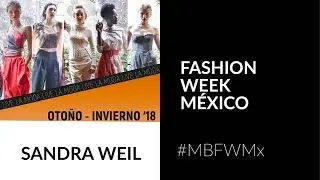 Sandra Weil #OI18 #MBFWMx
