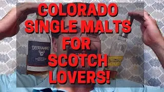 The Best Colorado Single Malts for Scotch Lovers