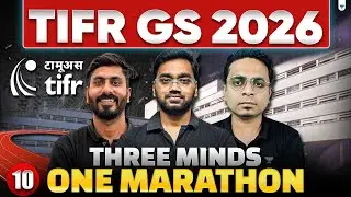 TIFR GS 2026 Marathon | Three Minds, One Marathon - 10🏃&zwj;♂️ #unacademy
