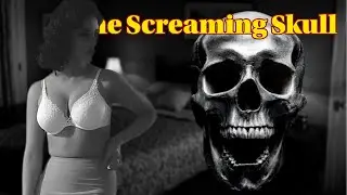 💀👻 THE SCREAMING SKULL (1958) 👻💀