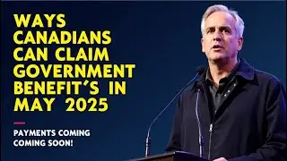 Government Payments Coming to Canadians in May 2025: Pensions, Benefits, and More.
