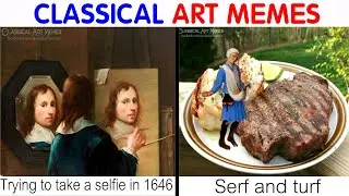Hilarious Classical Art Memes That Deserve A Museum Of Their Own|| video compilation #72