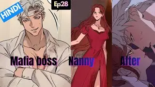 Mafia boss fall in love with nanny || Explained in hindi || #manhwa #hindi #explain #webtoon #manga