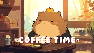 Capybara Lofi Zone - Cozy Lofi Hip Hop Mix ~ Peaceful Moments ~ 🦫 🍵 ✨