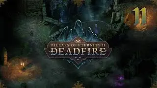 Pillars of Eternity 2: Deadfire - Path of the Damned + Magran's Challenge #11