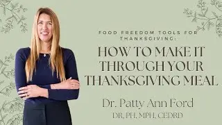Dietitian Tips To Make It Through Eating Your Thanksgiving Meal!