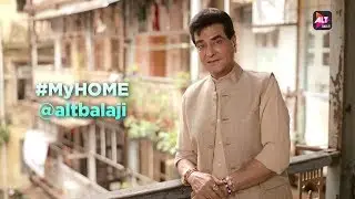 #MyHOME | Jeetendra Kapoor | HOME streaming 29th August | ALTBalaji