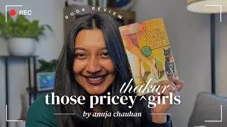 those pricey thakur girls by Anuja Chauhan |  * book review *