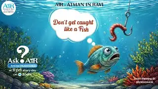 Ask AiR - Any Question on Life, Enlightenment, Spirituality and Happiness