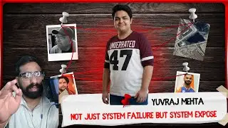 Yuvraj Mehta Case | Not just System Failure but Exposed | Noida Smart City | Ajay Kumar Critics