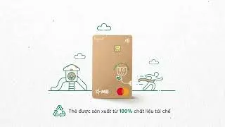 MB Mastercard Hi Green - D&ugrave;ng thẻ ng&acirc;n h&agrave;ng xanh, v&igrave; một tương lai xanh