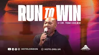 RUN TO WIN   Essentials For Winning Your Race | By Pastor Temi Odejide | 18.01.2026