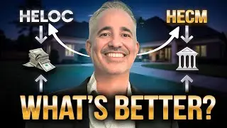 Which Is Better & HELOC or HECM? Compare Your Cash Access Options