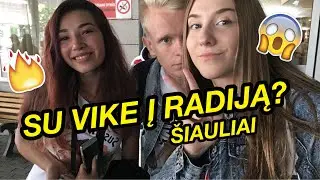 SU VIKE Į RADIJĄ? l ŠIAULIAI 2017 l Dejmukas