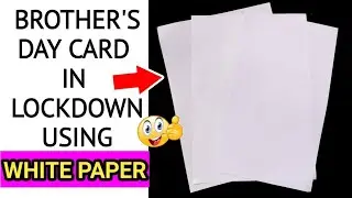 Easy and Cheap White Paper Craft Ideas/Brother's day card/brothers day gift ideas easy/diy card