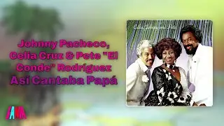 Johnny Pacheco, Celia Cruz & Pete 