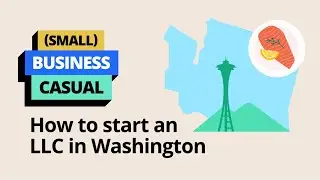 How to Start an LLC in Washington State (Step-by-Step Guide for Small Businesses)