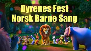 Dyrenes fest - Norsk Barne Sang