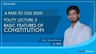 Polity Lecture 3 for CDS 2020 I A Pass to CDS 2020 I By Atul Sambharia