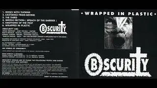 Obscurity &ndash; Wrapped In Plastic