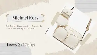 MK Jet Set Medium Crossbody with Airpod Case Part 2 (alt for Prada and LV)