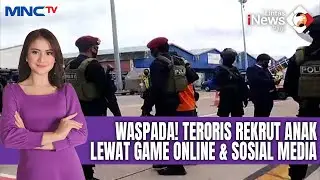 Ngeri! Modus Baru Teroris, Rekrut Anak Dari Game Online! | LIP (19/11)