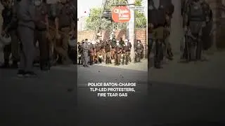 Pakistan: TLP-Led Pro-Palestinian Protesters Clash With Police in Lahore, Two Killed | N18G
