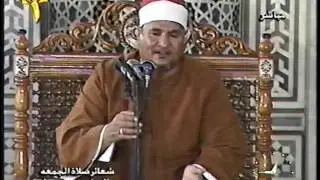 الطنطاوى   أول الاسراء   قرآن الجمعة من مسجد العوام بمرسى مطروح   رجب 1424هـ  2003م
