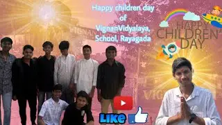 Children&rsquo;s Day special vlog￼#rayagada #vignan vidyalaschoolRayagada#andhrapradesh #hyderabad 