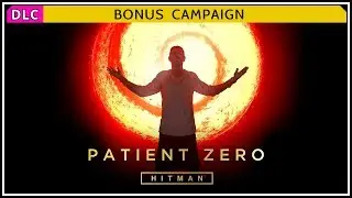 Hitman 2016 Patient Zero Walkthrough PART 5 - The Author