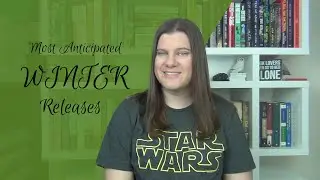 Most Anticipated Winter Releases