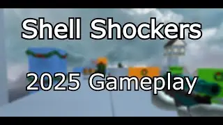 Shell Shockers 2025 Gameplay